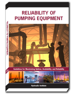 Reliability Of Pumping Equipment: Guidelines For Maximizing Uptime ...